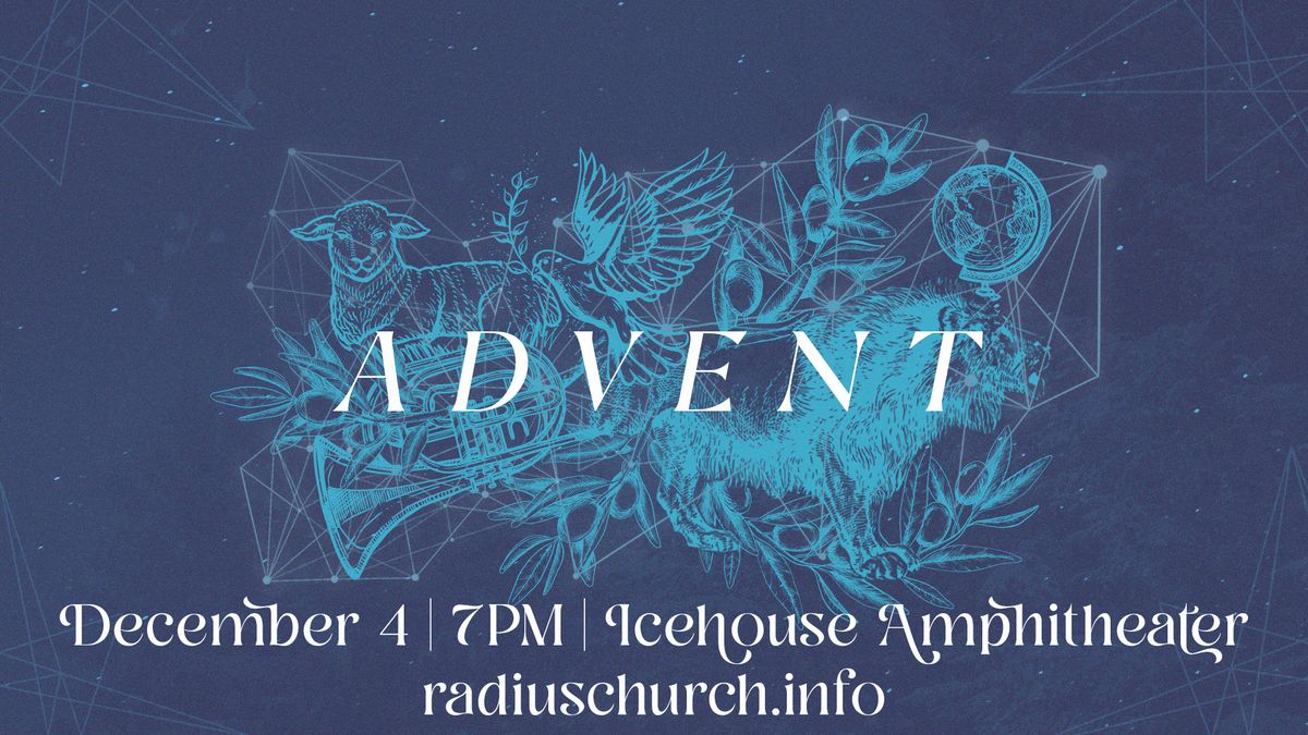 Advent at The Icehouse