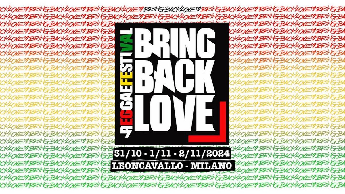 BRING BACK LOVE REGGAE FESTIVAL 2024