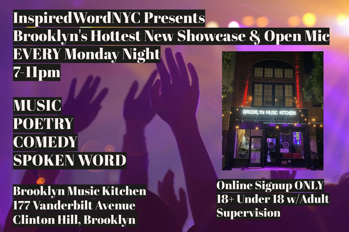 Monday Night LIVE Showcase & Open Mic at the Brooklyn Music Kitchen