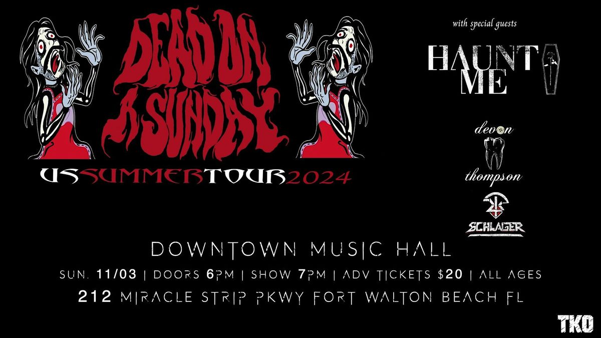 Downtown Music Hall Presents: Dead On A Sunday