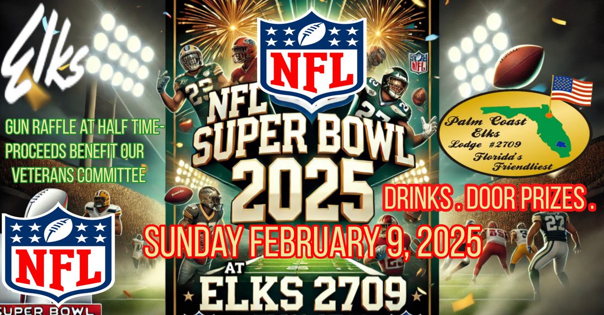 Elks 2709 Super Bowl Party