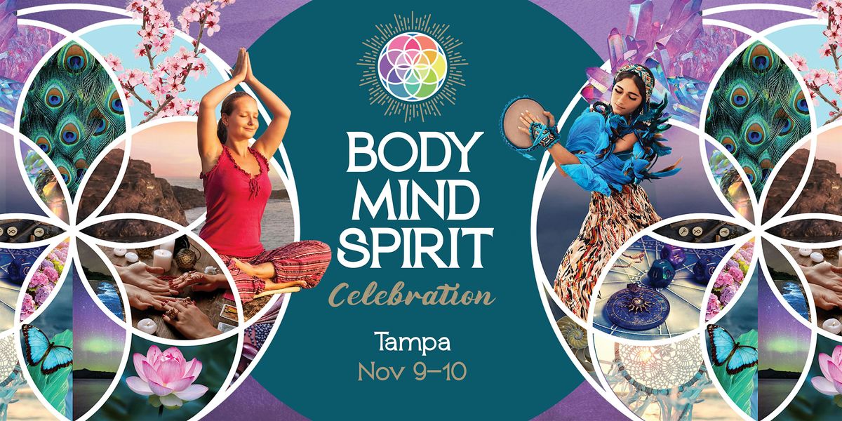 Body Mind Spirit Celebration - Tampa (Nov 9-10)