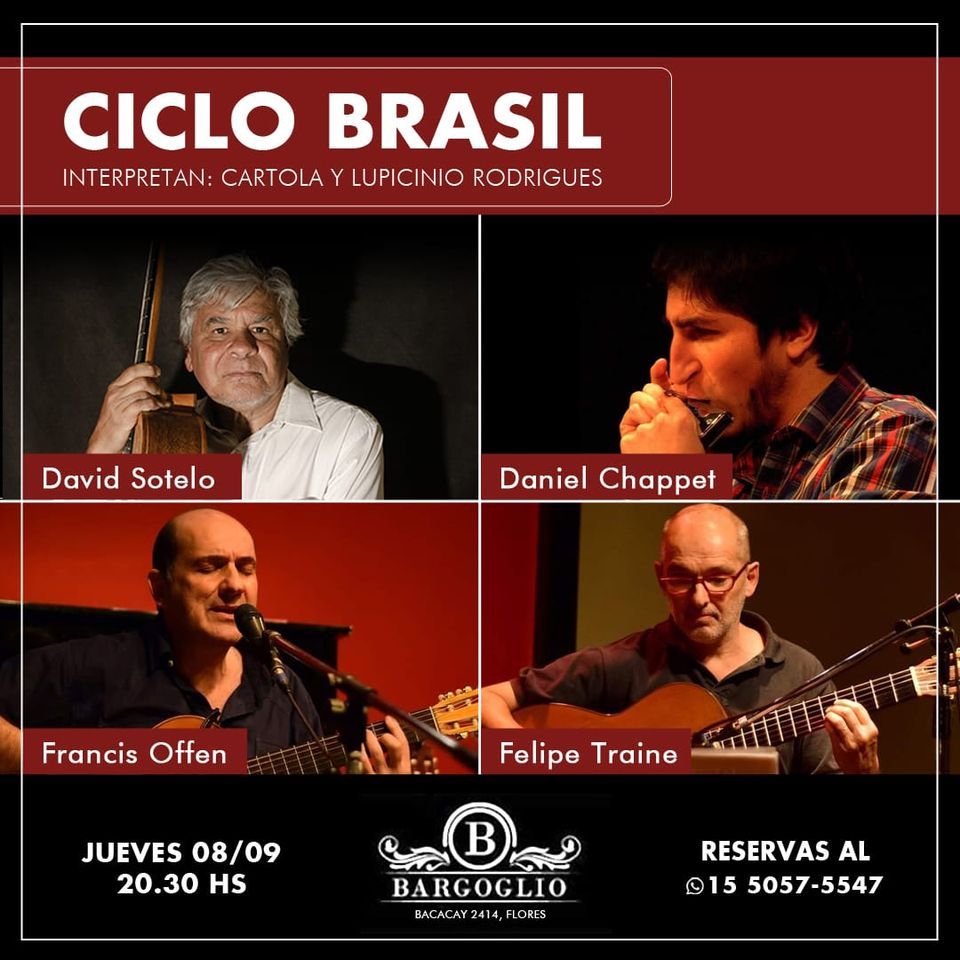 Ciclo Brasil: Cartola y Lupicinio Rodrigues. Francis Ophen- David Sotelo