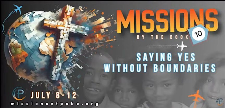 Missions By The Book 10: Saying Yes Without Boundaries