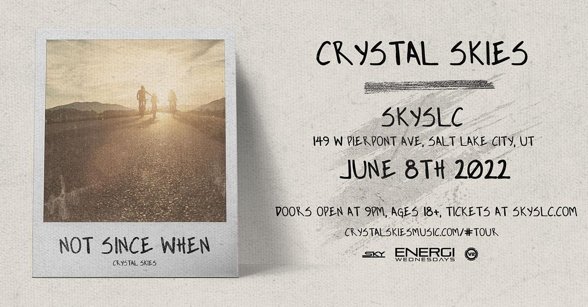 Energi Wednesdays: Crystal Skies (18+)