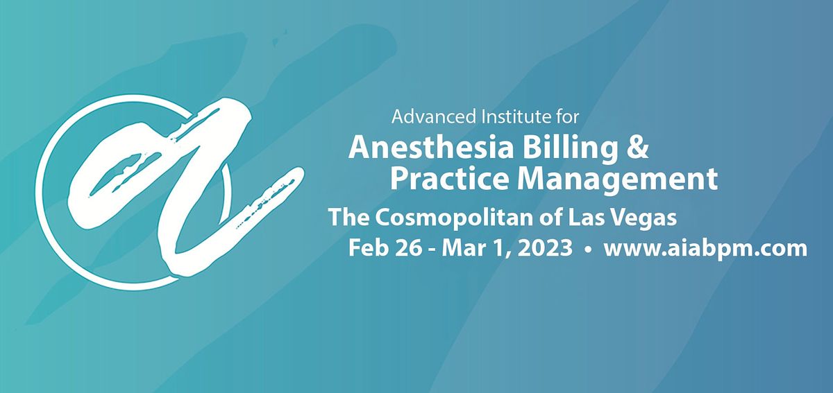 Advanced Institute for Anesthesia Billing and Practice Management