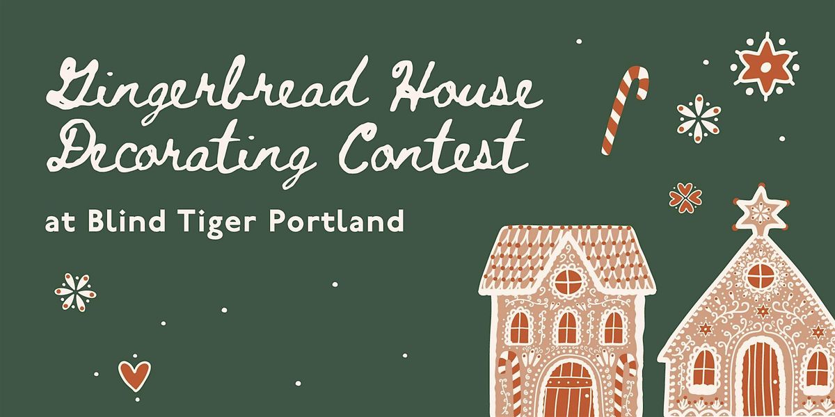 Gingerbread House Decorating Contest at Blind Tiger Guest House