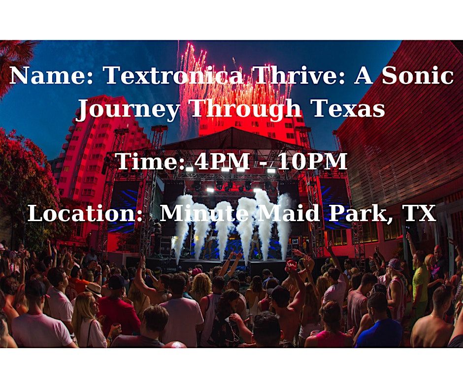 Textronica Thrive: A Sonic Journey Through Texas