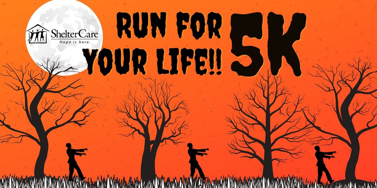 Run For Your Life! Zombie 5k