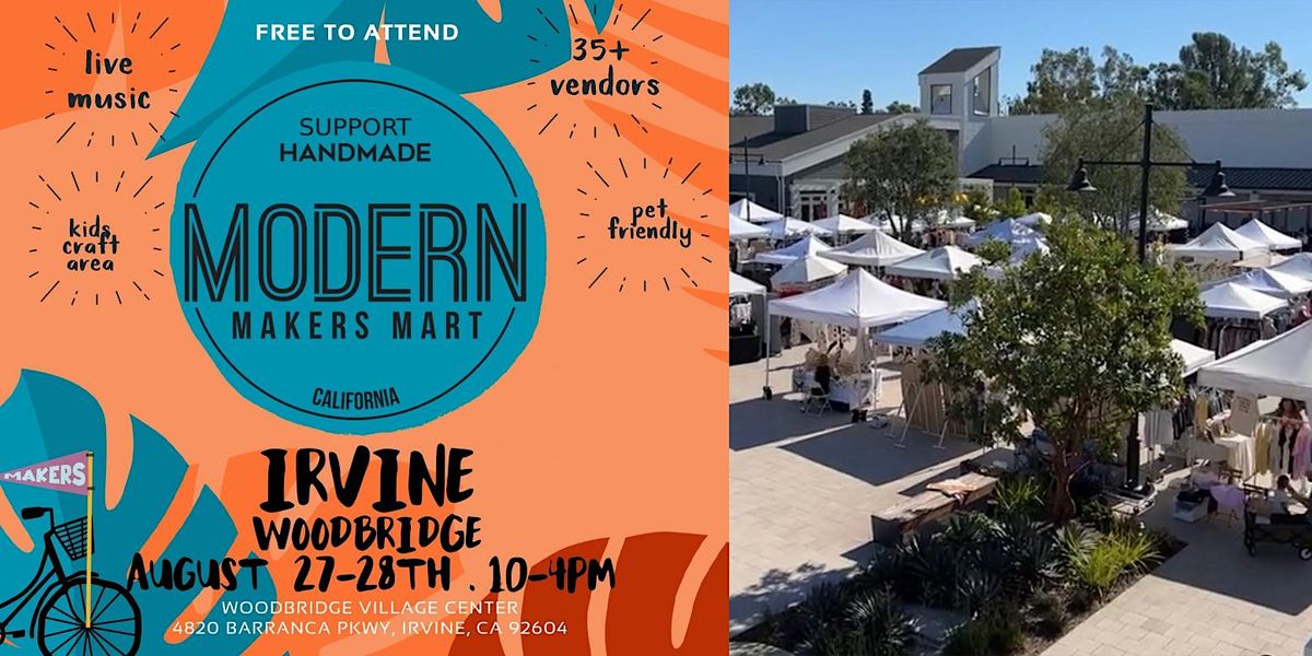 Modern Makers Mart - Woodbridge Village Irvine