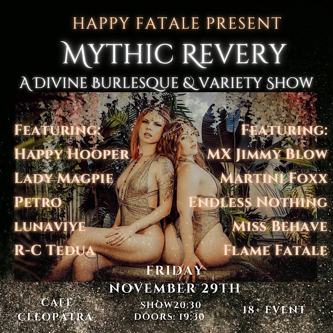 Mythic Revery: A Divine Burlesque & Variety Show