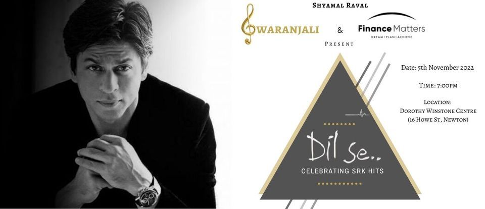Dil Se - A Musical Celebration of Shah Rukh Khan