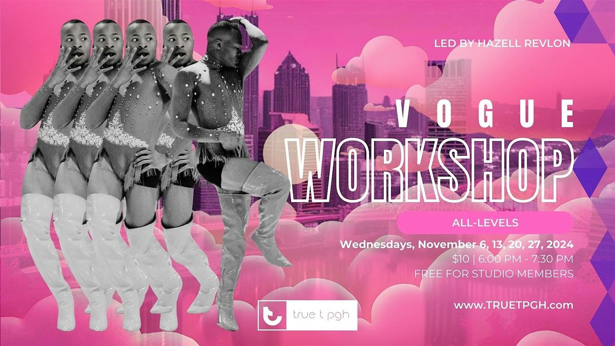 True T PGH x Vogue 101 Workshops