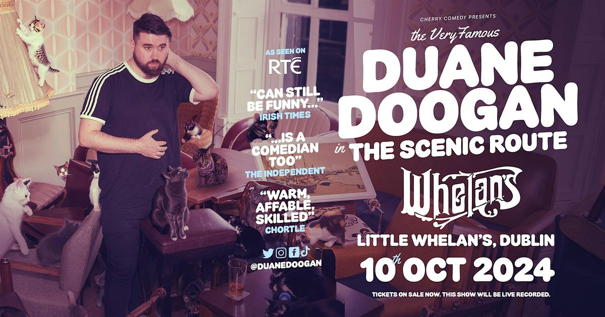 DUANE DOOGAN in The Scenic Route - Live at Whelan's