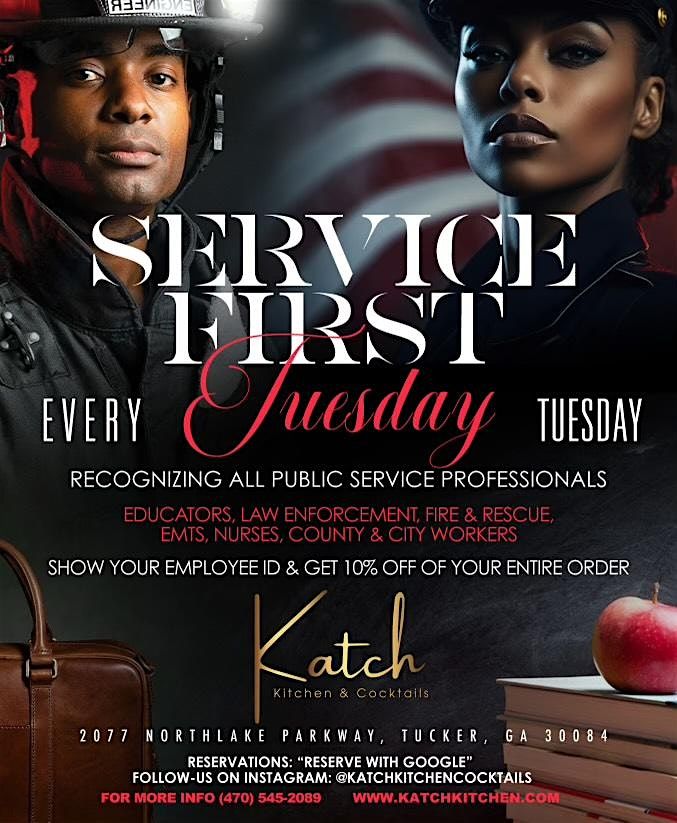 Serve First Tuesdays @ Katch Kitchen|A Day for Public Service Professionals