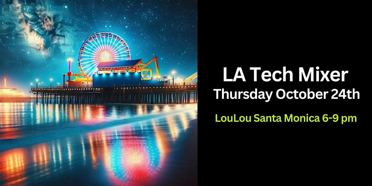 LA Startup and Tech Mixer