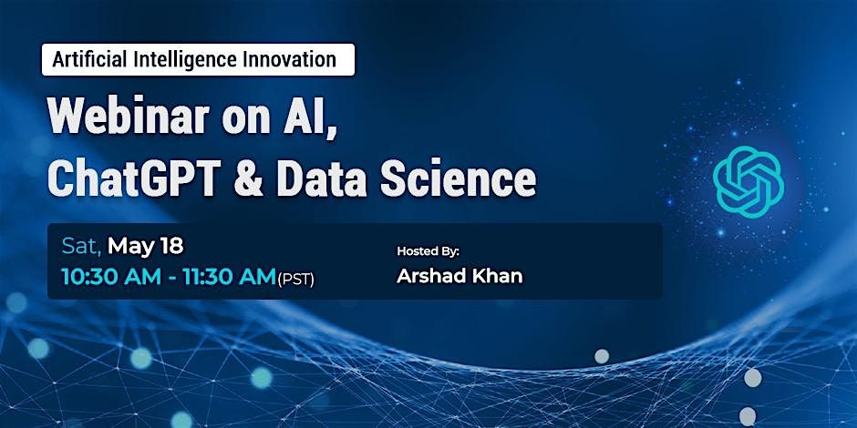 Artificial Intelligence Innovation Webinar on AI, ChatGPT & Data Science