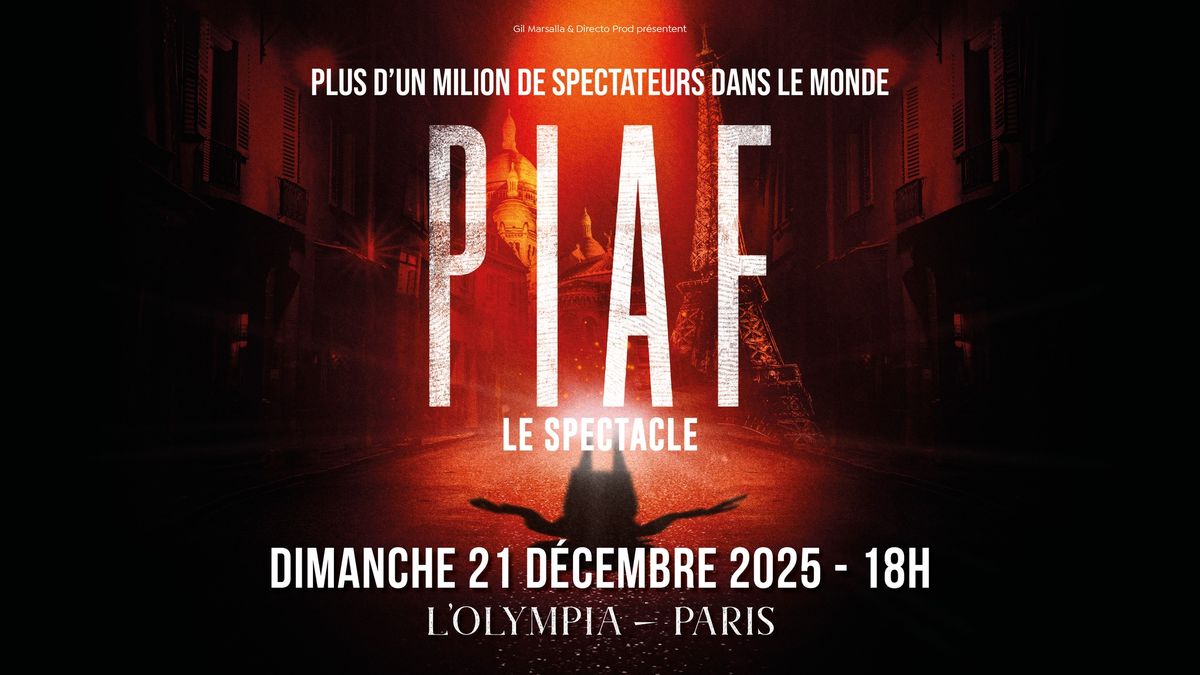 Piaf ! Le Spectacle \u00e0 l'Olympia