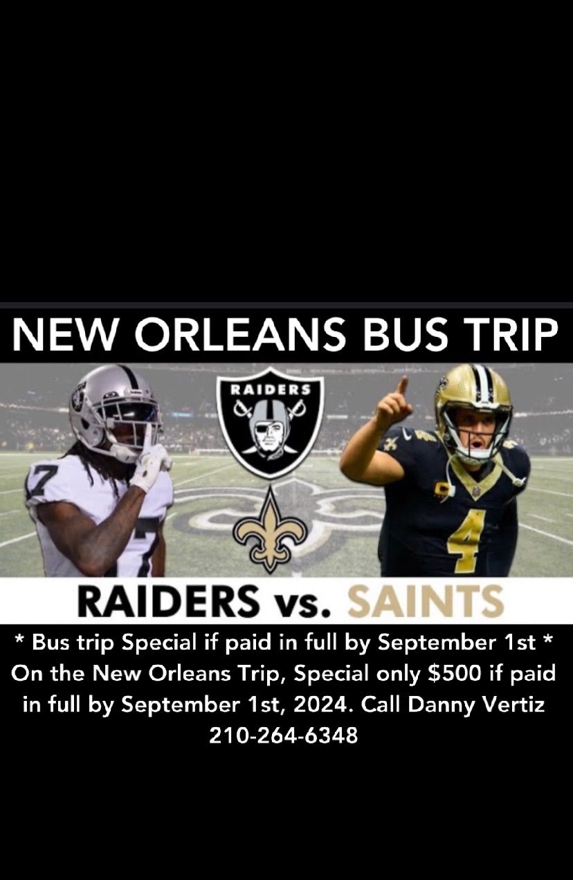 Bus Trip to New Orleans  Call Danny Vertiz  210-264-6348 