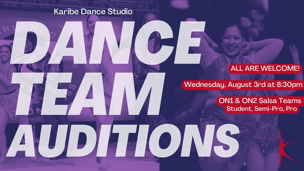 Karibe Dance Team Auditions ( Student, Semi-Pro, Pro Salsa Teams)