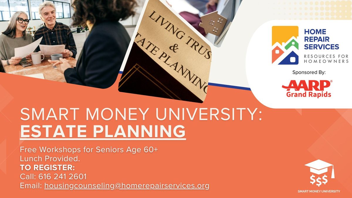 Smart Money University Workshop - Estate Planning