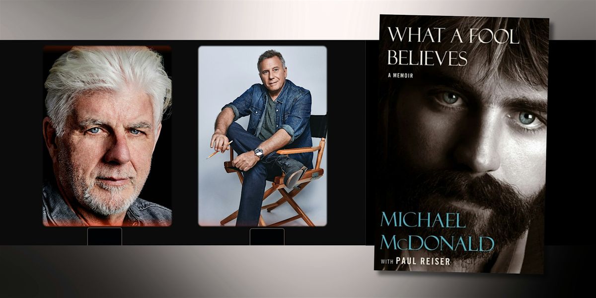 Author event with Michael McDonald and Paul Reiser for WHAT A FOOL BELIEVES