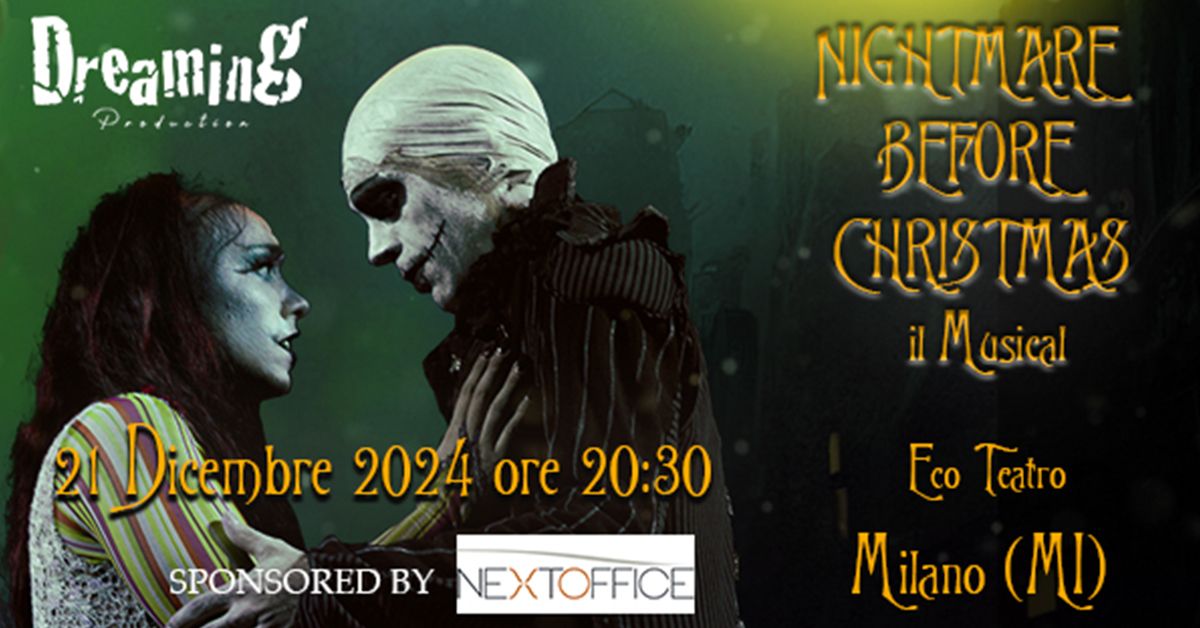 Nightmare Before Christmas - 21 Dicembre - EcoTeatro Milano