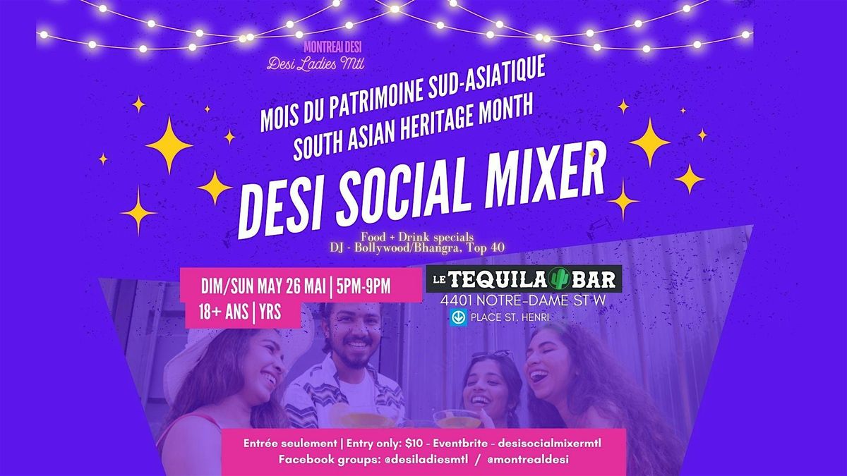 Desi Social Mixer MTL - South Asian Heritage Month Canada