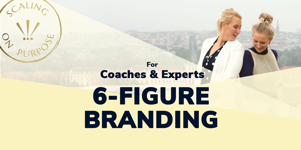 6-Figure Branding For Coaches & Experts - Free Workshop - Tampa, FL