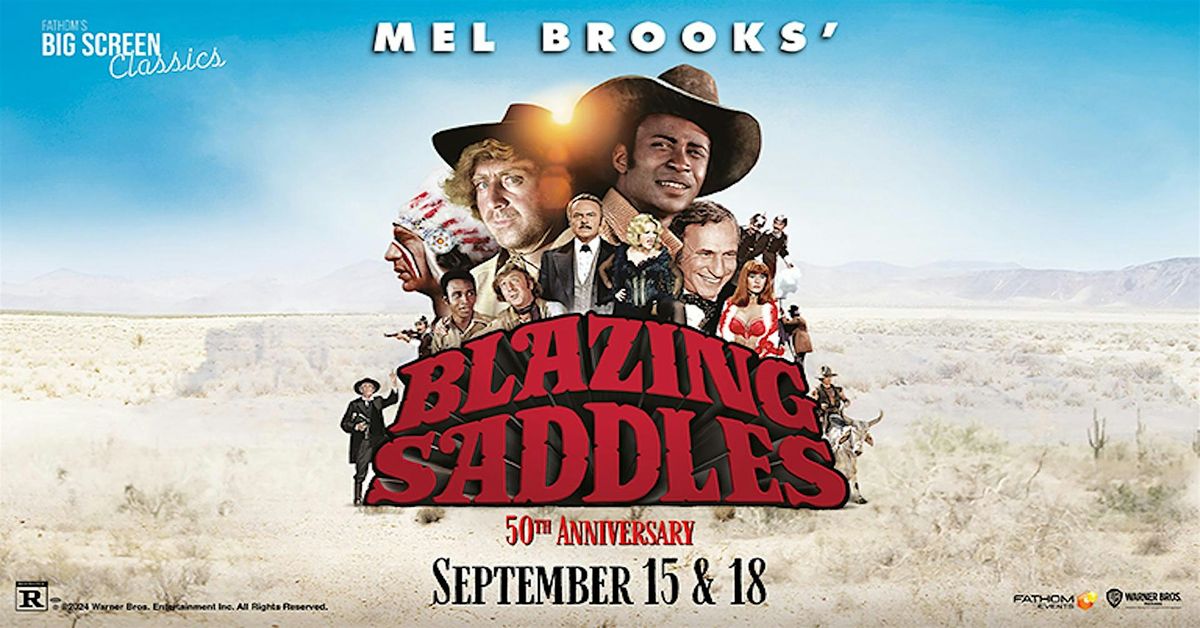 Blazing Saddles 50th Anniversary