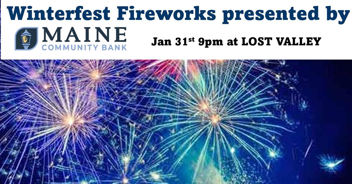 Winterfest Fireworks presented by Maine Community Bank