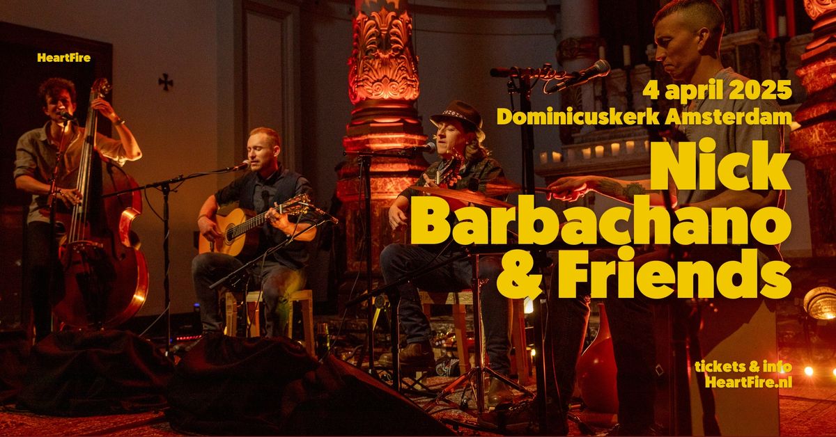 Nick Barbachano & Friends | Ceremonial Concert at Dominicuskerk Amsterdam