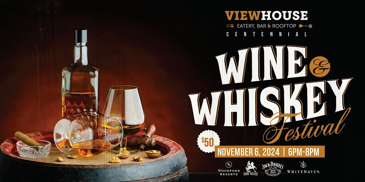 ViewHouse Wine & Whiskey Fall Tasting