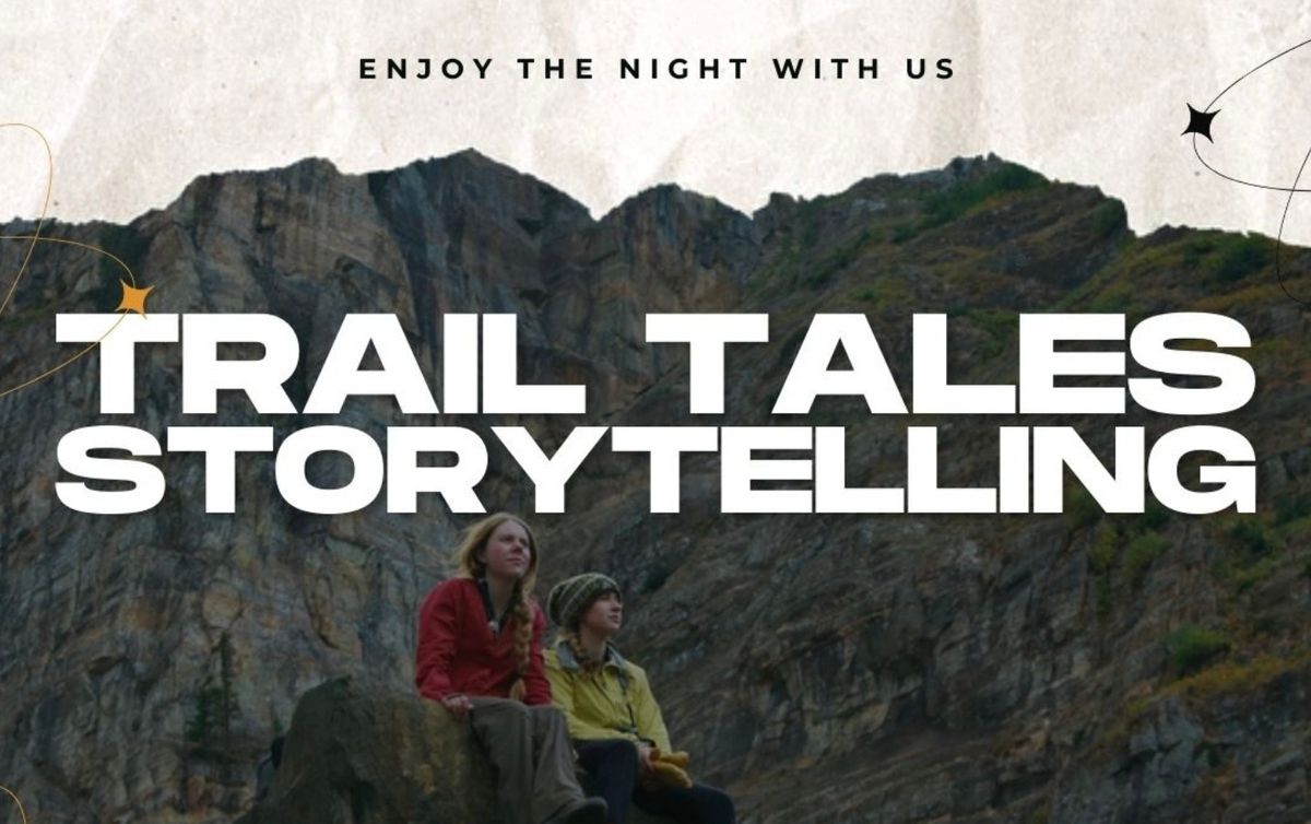 Trail Tales Storytelling | Missoula