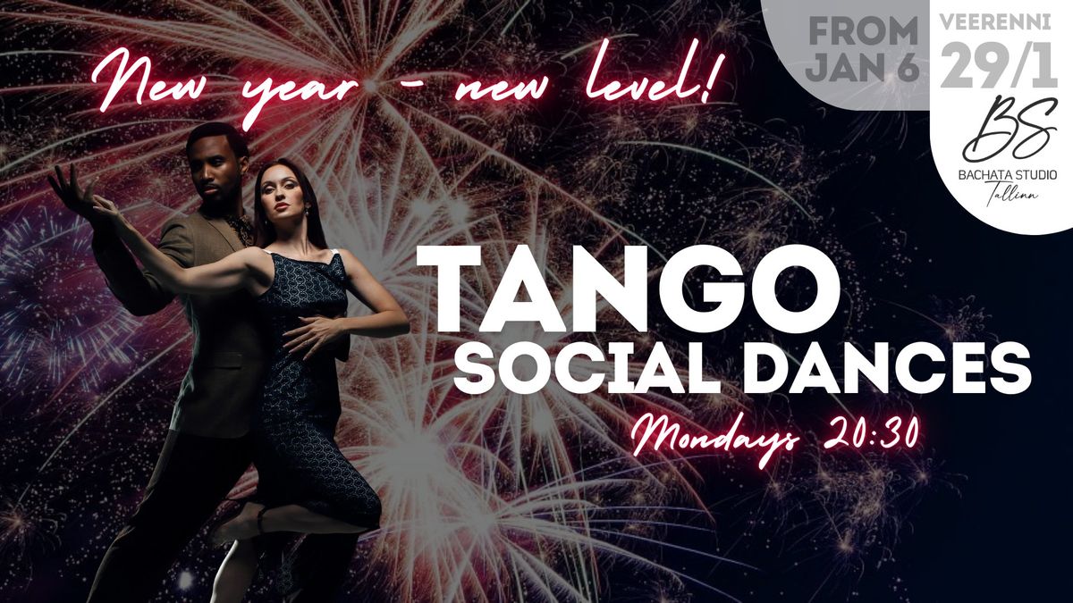 TANGO SOCIAL DANCES (Vals & Milonga)