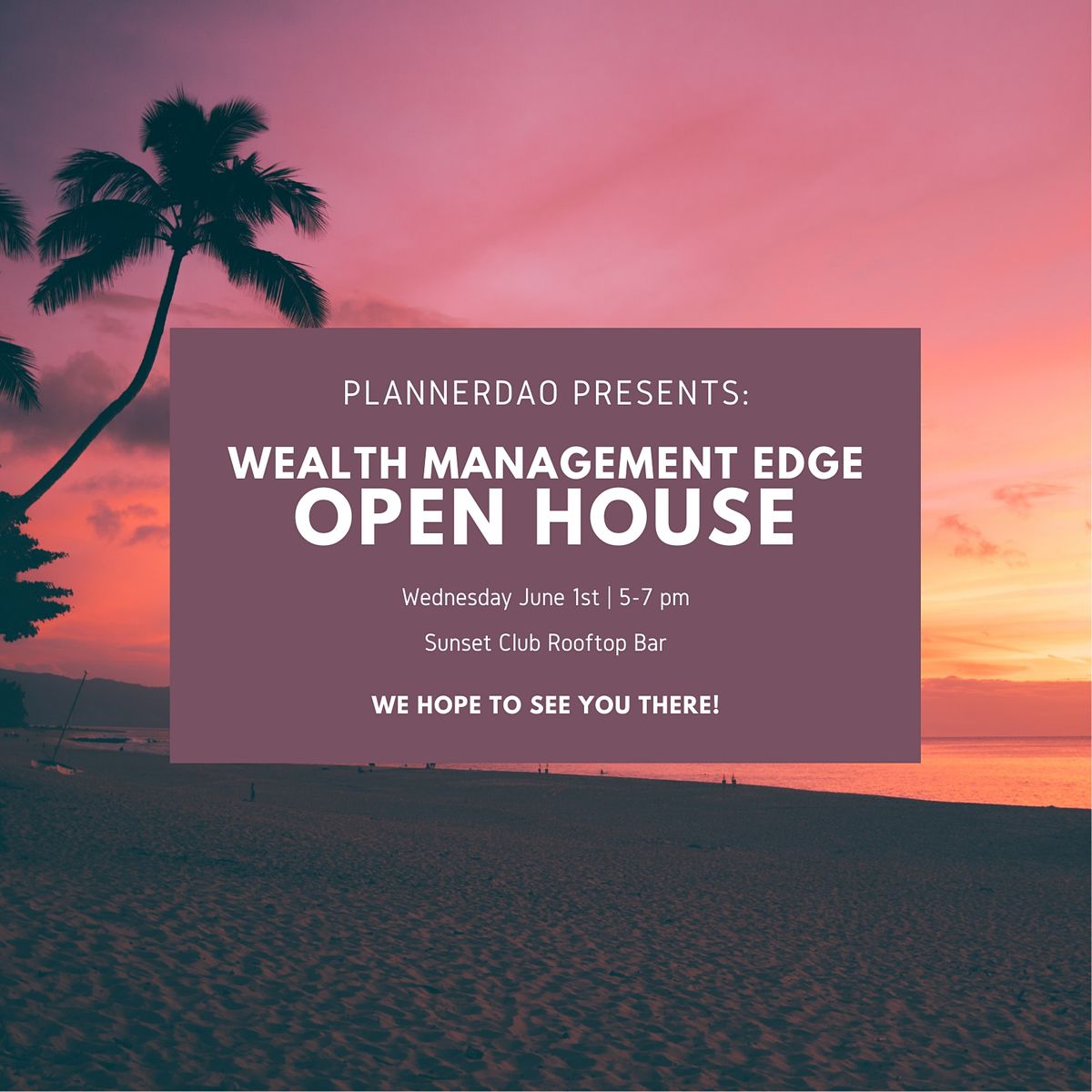 Wealth Management EDGE Open House at Sunset Club Rooftop Bar & Lounge