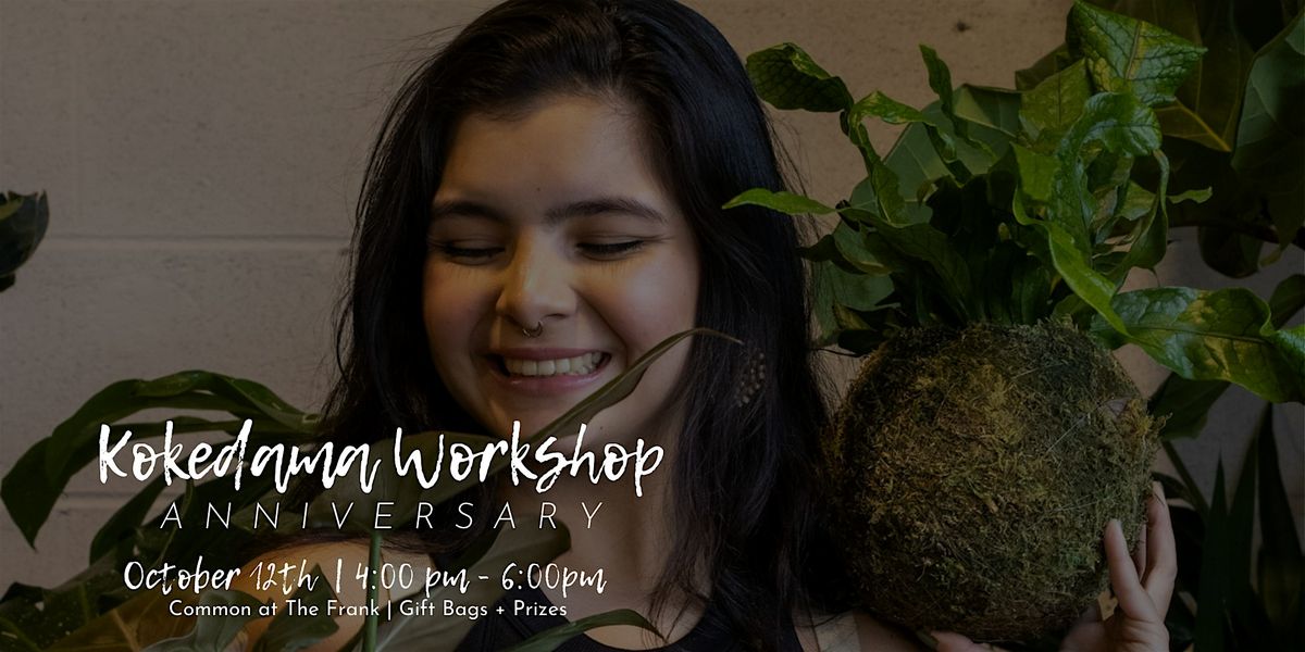 Kokedama Workshop 1st Anniversary!