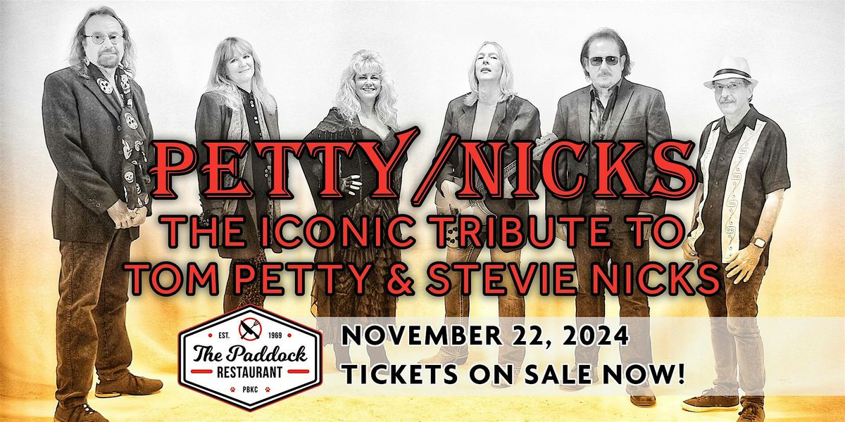 PBKC presents Petty Nicks Tribute to Tom Petty & Stevie Nicks Dinner & Show