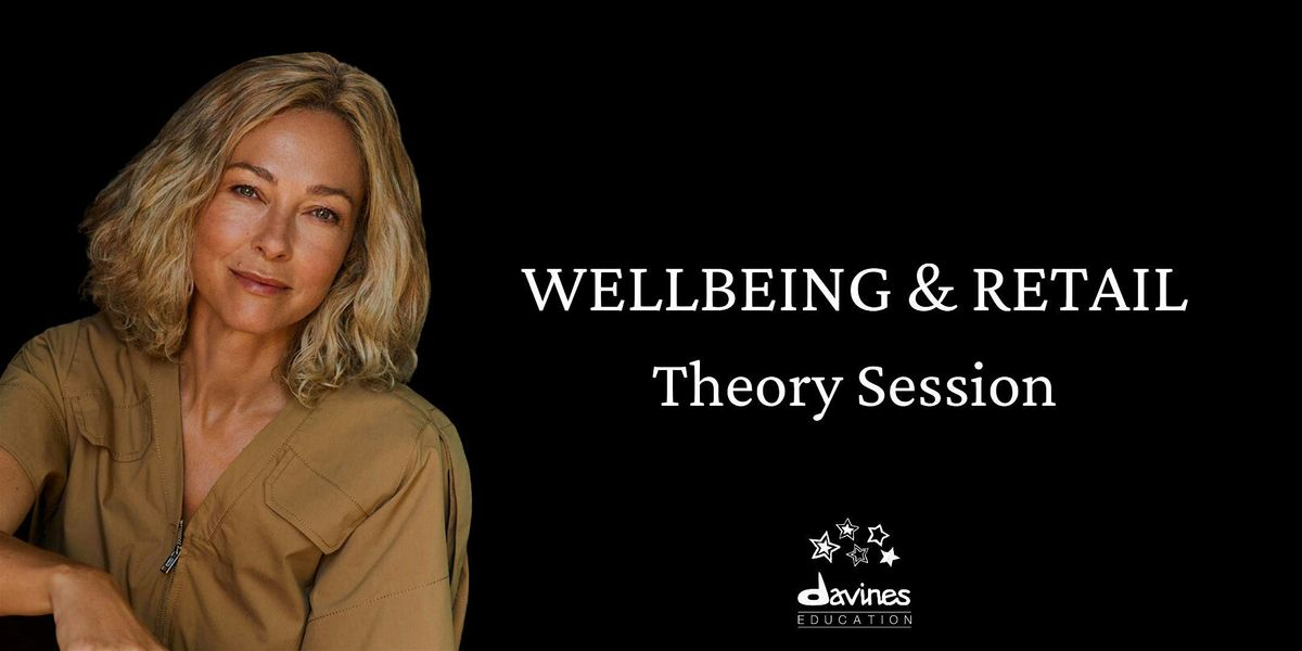 Davines Wellbeing & Retail Theory Workshop- Melbourne, VIC