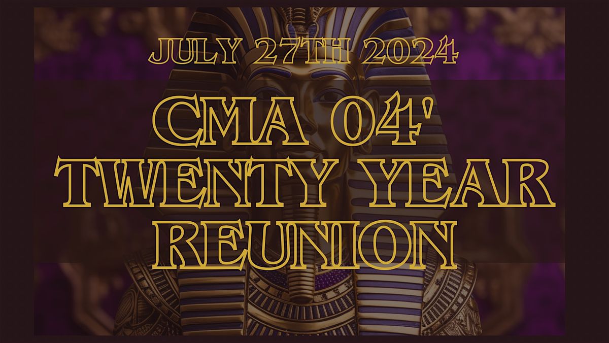CMA 20 Year Reunion Registration
