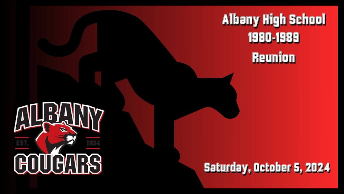 Albany High School Reunion - 1980- 1989