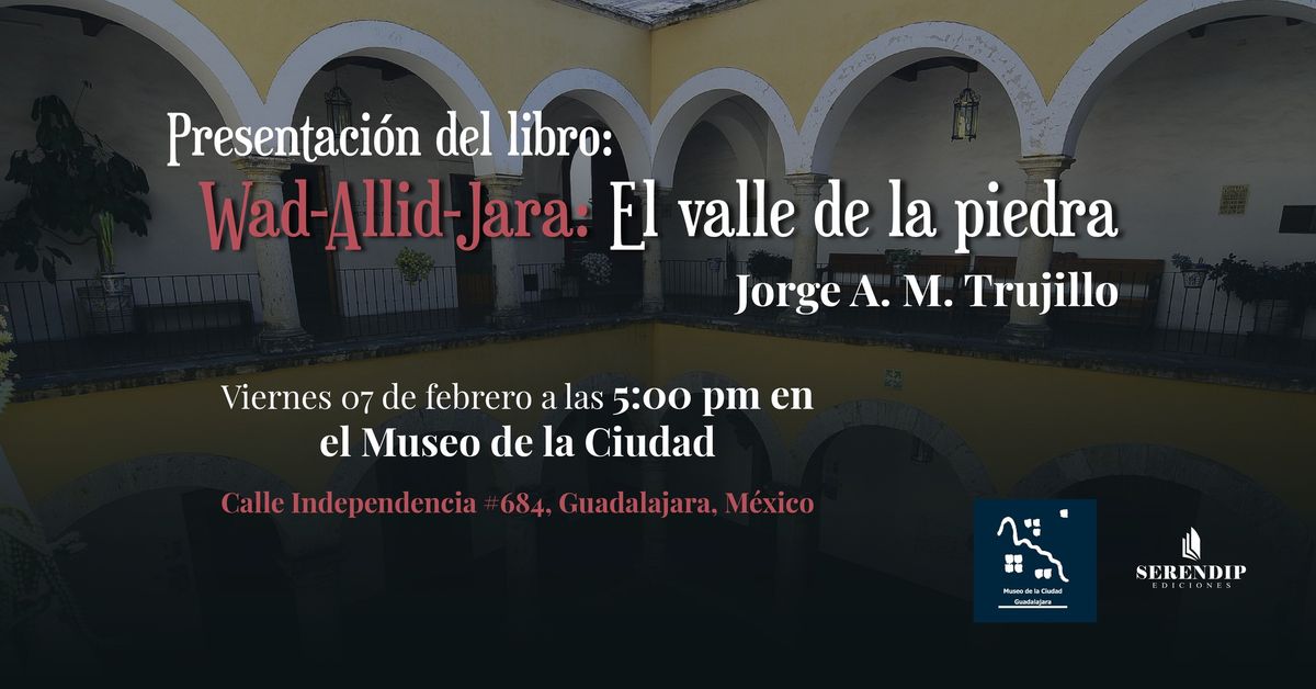 Presentaci\u00f3n de libro: Wad-allid-jara: el valle de la piedra