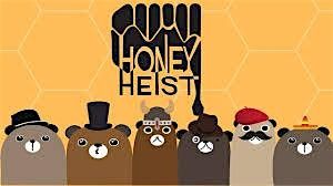 Play Honey Heist: An RPG One Shot.