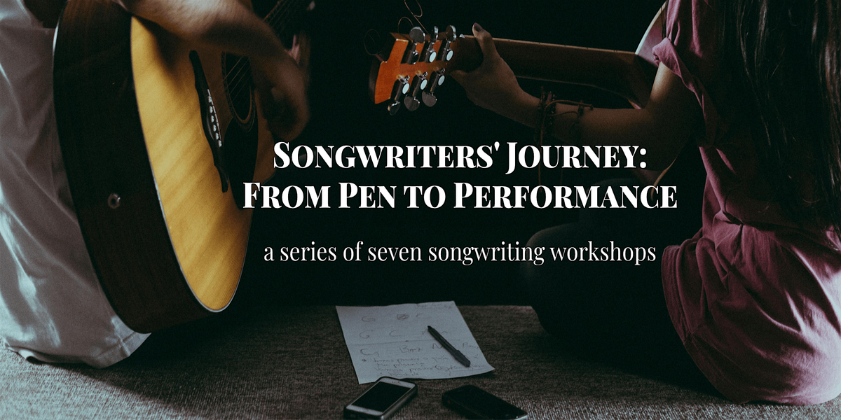 Songwriters' Journey: From Pen to Performance