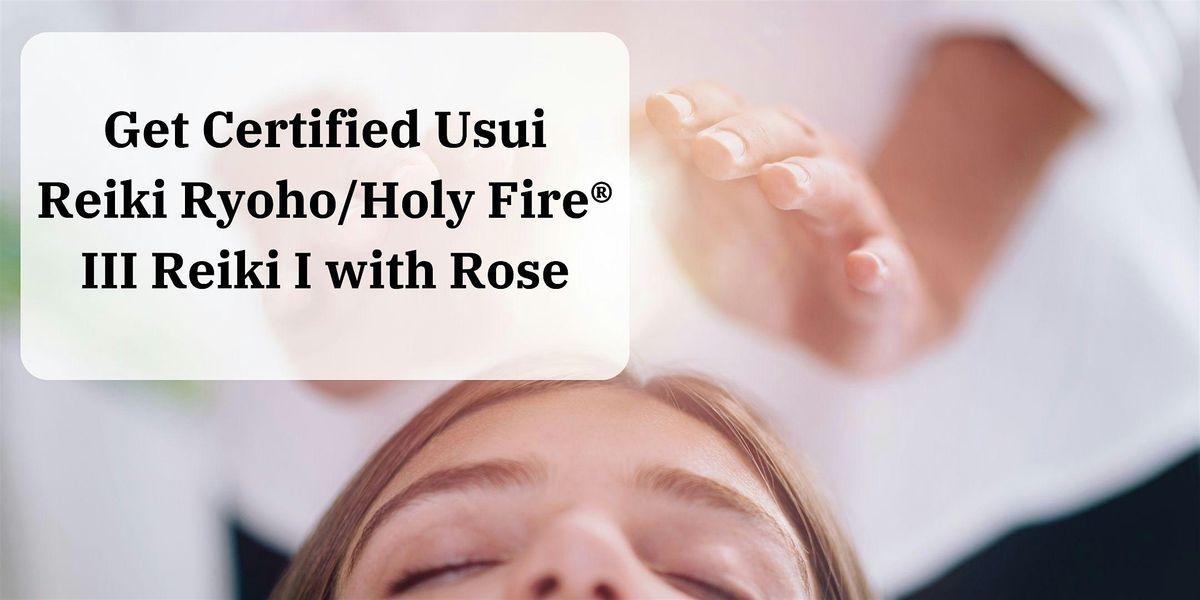 Certified Usui Reiki Ryoho\/Holy Fire\u00ae III Reiki I