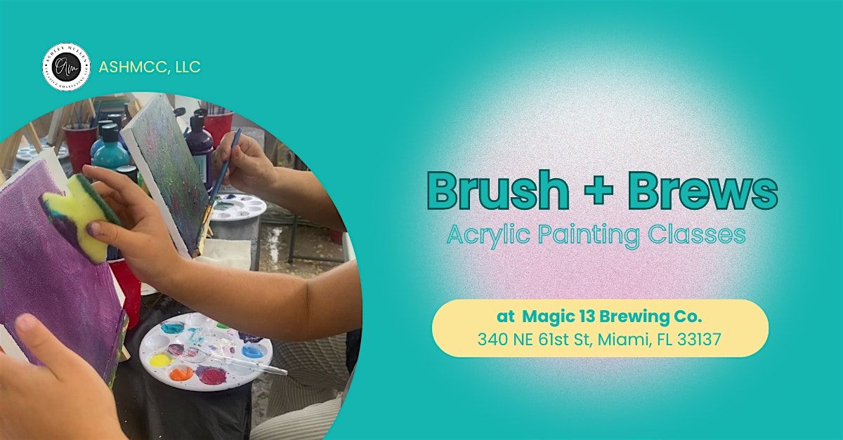 Brush & Brews: $20 Acrylic Painting Class at Magic 13 Brewing Co.