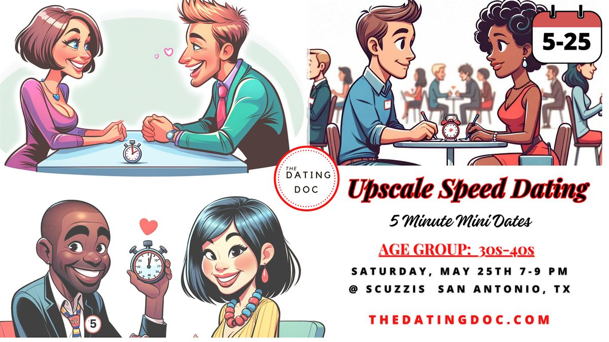 San Antonio Upscale Speed Dating (Ages: 30s-40s)