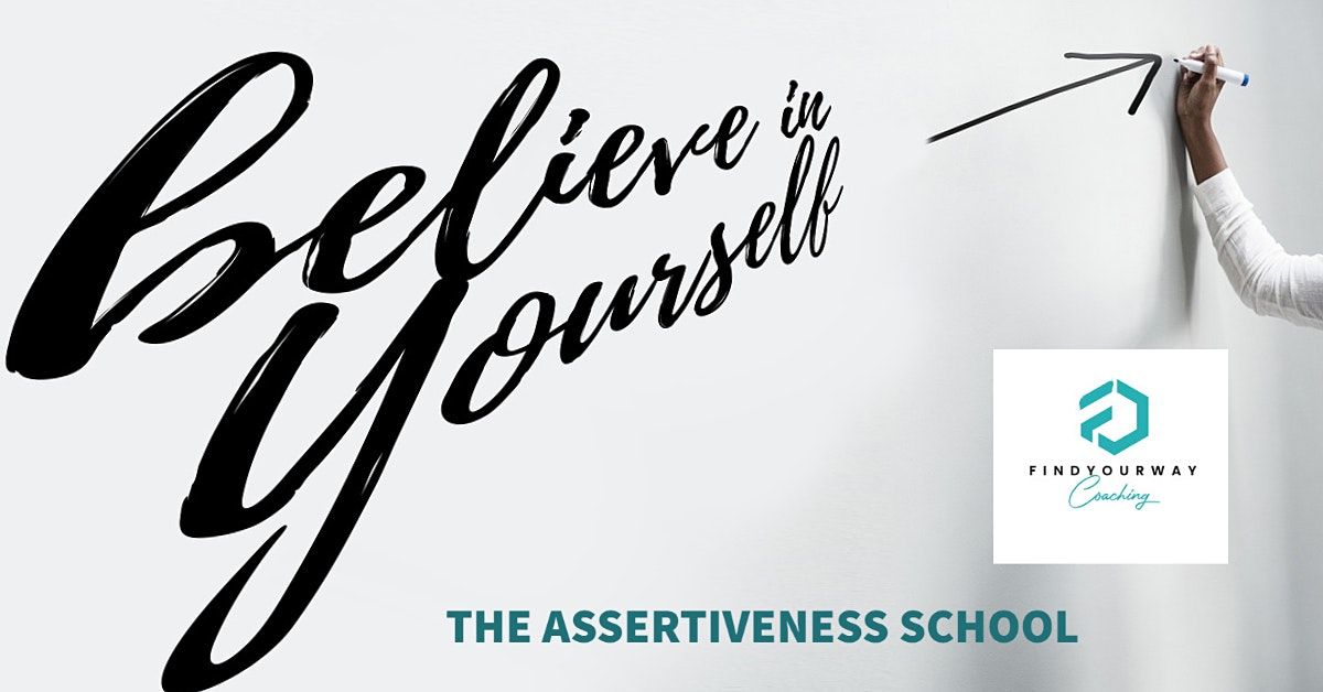 The School of Assertiveness