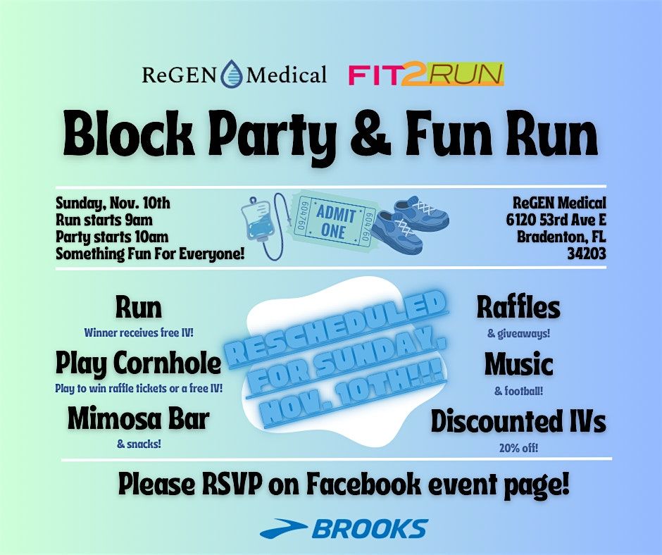 Fit2Run X ReGEN Medical - Block Party Bash & Fun Run