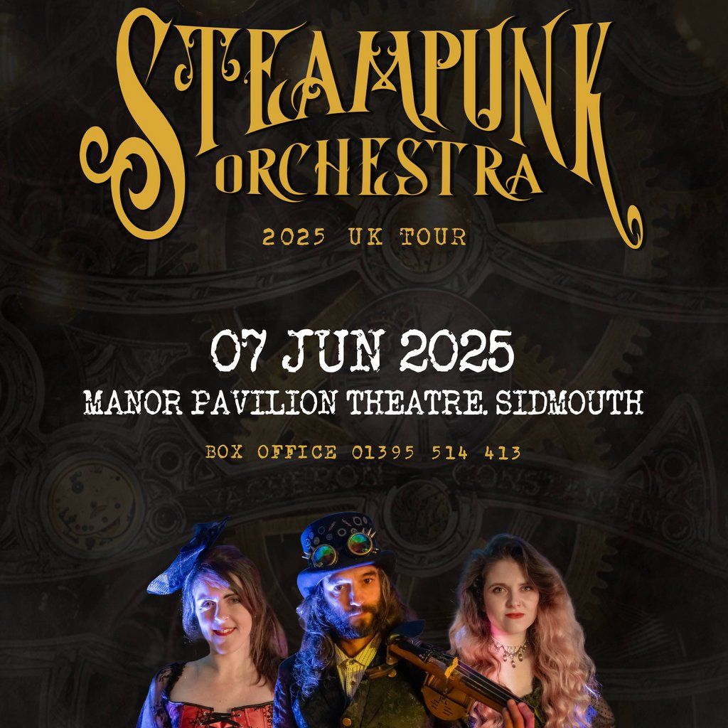 Steampunk Orchestra - Manor Pavilion Theatre